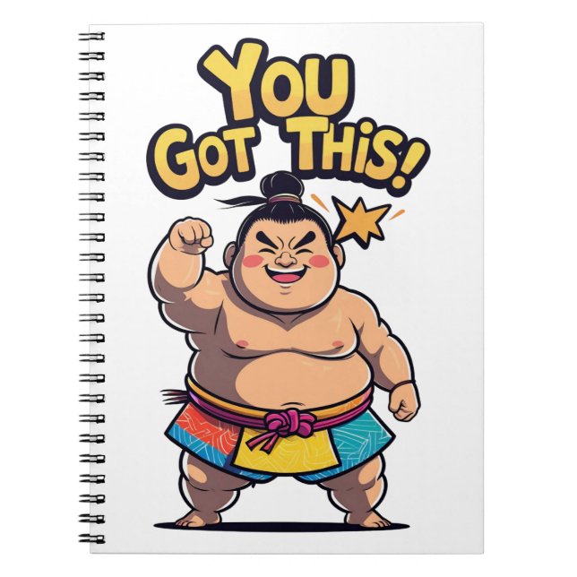Sumo wrestler with the motivation "You Got This!" Notebook (Front)