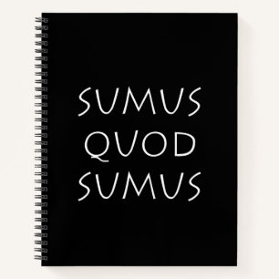 Sumus quod sumus notebook