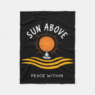Sun Above Peace Within Yoga Calm _1 Fleece Blanket