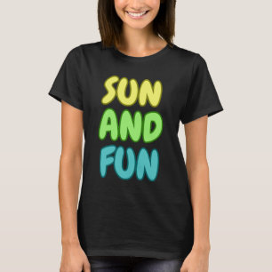 Sun And Fun T-Shirt