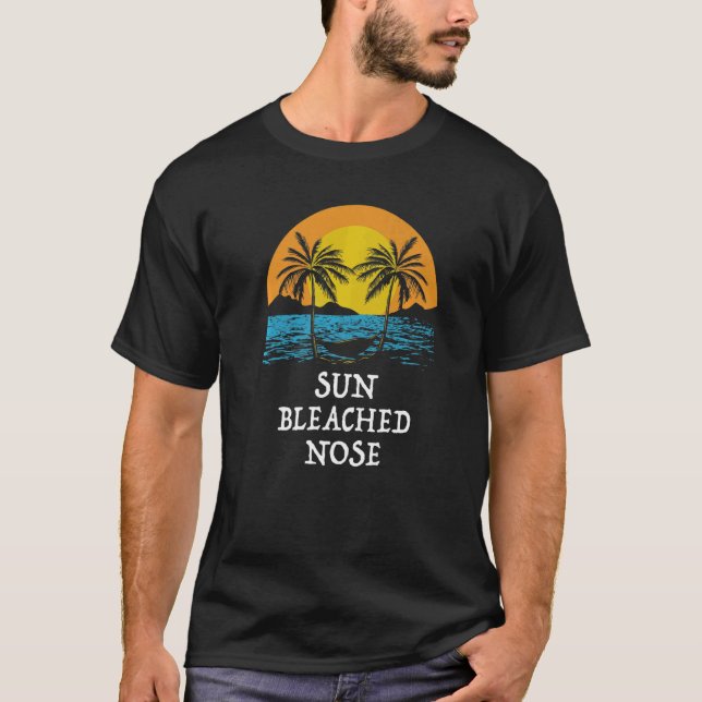 Sun Bleached Nose Summer Sunbathing Tropical Tanni T-Shirt (Front)