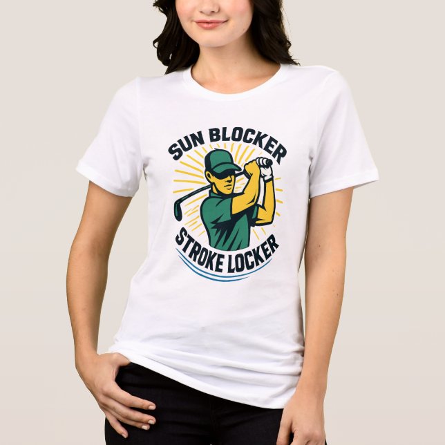 Sun Blocker, Stroke Locker Cool Golf Cap   Tri-Blend Shirt (Front)
