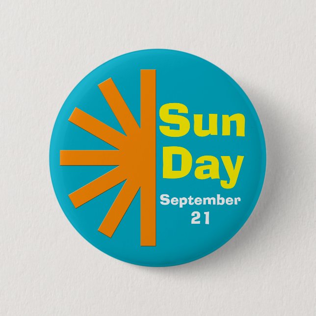 Sun Day For Solar Energy 6 Cm Round Badge (Front)