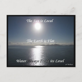 Sun Earth Water Postcard - FLat Earth Meme