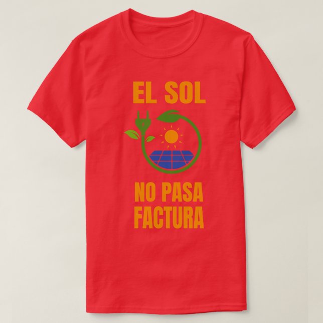 Sun No Bill Solar System Solar Power T-Shirt (Design Front)