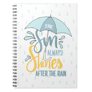 Sun Quotes Rain Quotes Positive Outcome Quotes Notebook