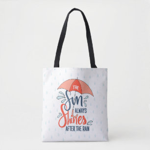 Sun Quotes Rain Quotes Positive Outcome Quotes Tote Bag