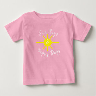 Sun rays and happy days baby T-Shirt
