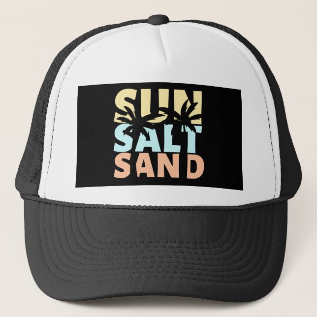 Sun Salt Sand Beach Summer  Trucker Hat (Front)