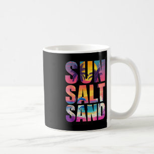 Sun Salt Sand Summer Beach Vibes Family Vacation R Coffee Mug
