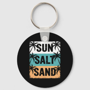 Sun Salt Sand Summer Beach Vibes Family Vacation R Key Ring