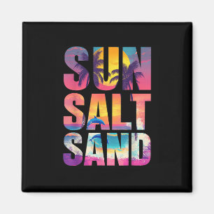 Sun Salt Sand Summer Beach Vibes Family Vacation R Magnet