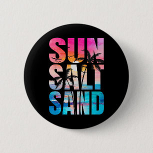 Sun Salt Sand Summer Vacation Hawaii Beach Funny F 6 Cm Round Badge