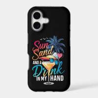 Sun Sand and a Drink In My Hand Beach Cruise