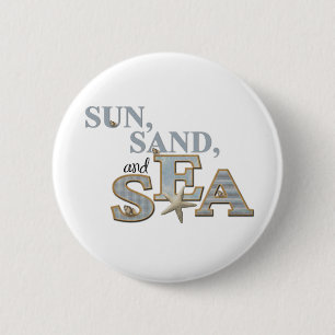 Sun Sand Sea 6 Cm Round Badge