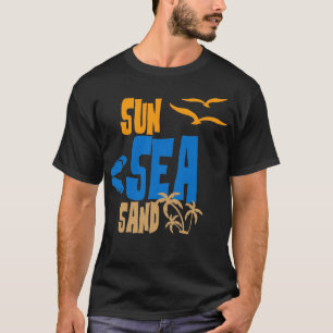 SUN SEA SAND T-Shirt