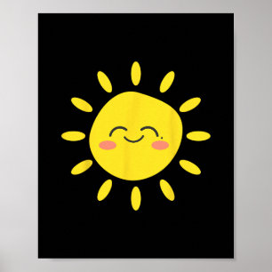 Sun Smiling Sunshine Cute Lovely Summer Love Vacat Poster