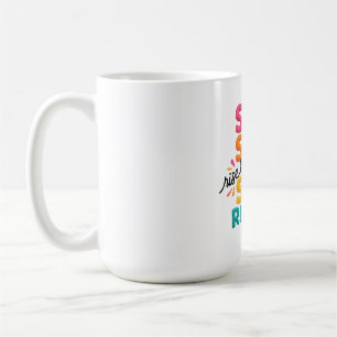 Sun Sun Rise Burn Set Sun Repeat Colourful Summer Coffee Mug