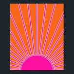 Sun Sunrise Orange And Hot Pink Preppy Sunshine Poster<br><div class="desc">Sun Print – hot pink and orange - Sunshine,  Modern Abstract Geometric Sunrise.</div>