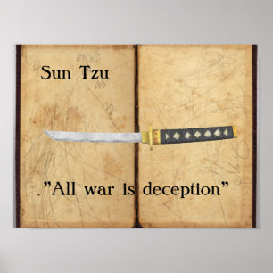 Sun Tzu - All war is deception Poster
