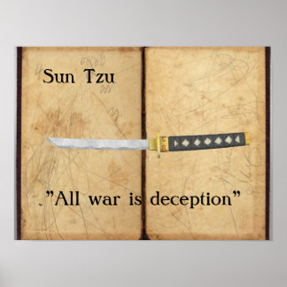 Sun Tzu - All war is deception Poster