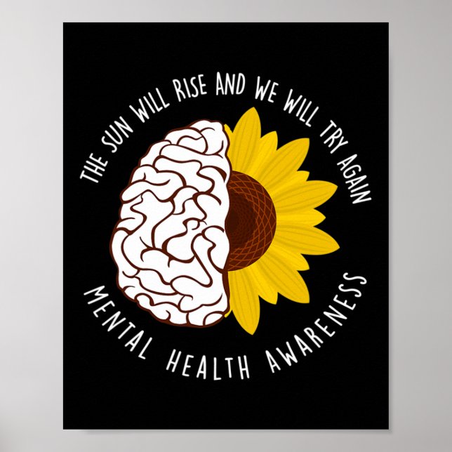 Sun Will Rise And We Will Try Again Mental Health  Poster (Front)