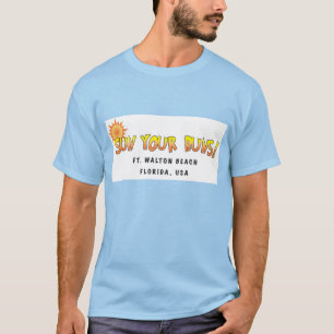 Sun Your Buns T- Shirt