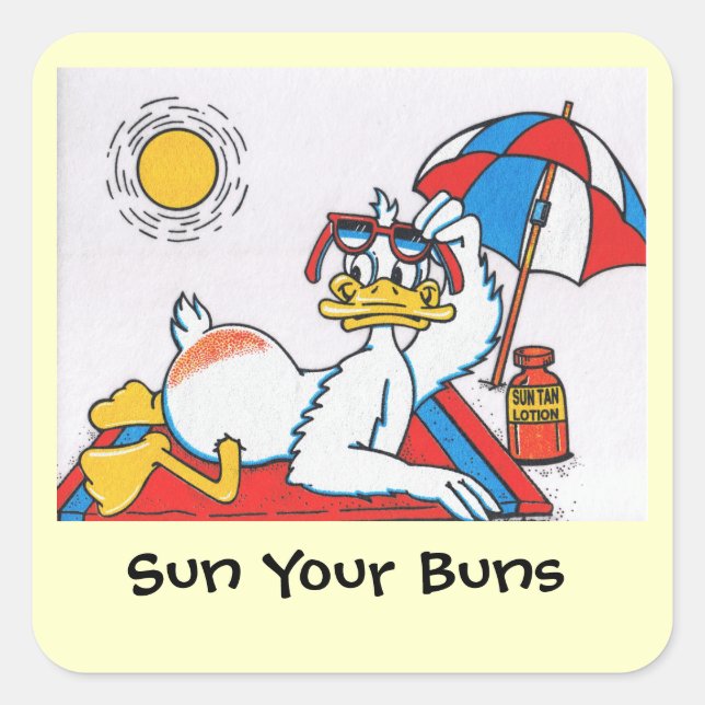 Sun Your Buns Vacation Humour Square Sticker (Front)