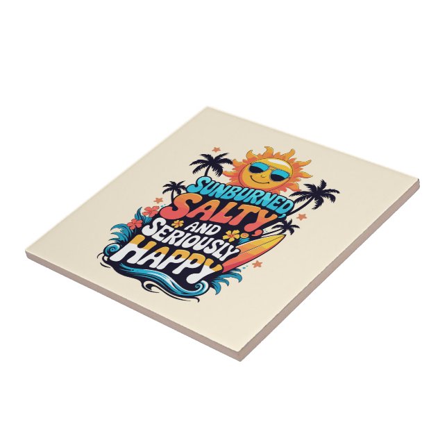 Sunburned Salty and Happy – Retro Beach Vibes Ceramic Tile (Side)