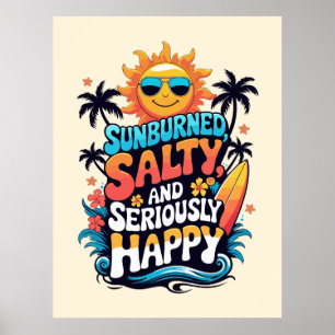 Sunburned Salty and Happy – Retro Beach Vibes Poster