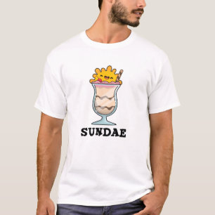 Sundae Funny Sunday Ice Cream Pun  T-Shirt