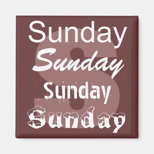 Sunday Day of the Week Magnet (Front)