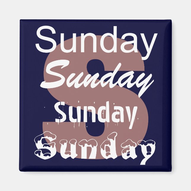 Sunday Day of the Week Magnet (Front)
