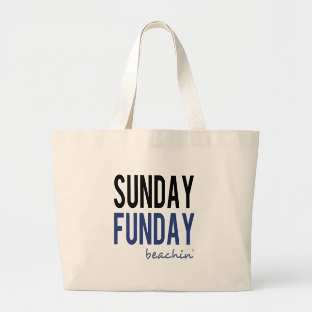 Sunday Funday Beachin' Large Tote Bag (Front)