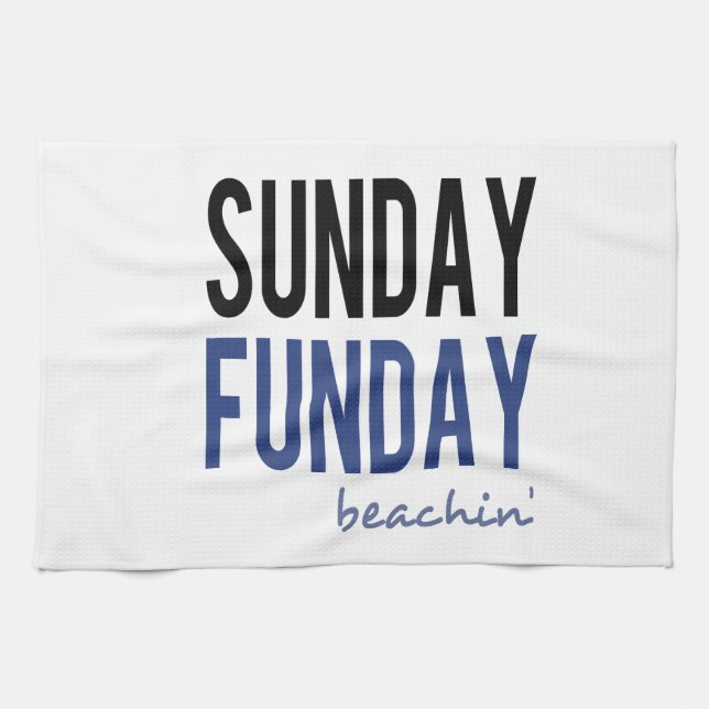 Sunday Funday Beachin' Tea Towel (Horizontal)