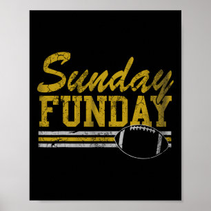 Sunday Funday Football Fan Men Women Kids Poster