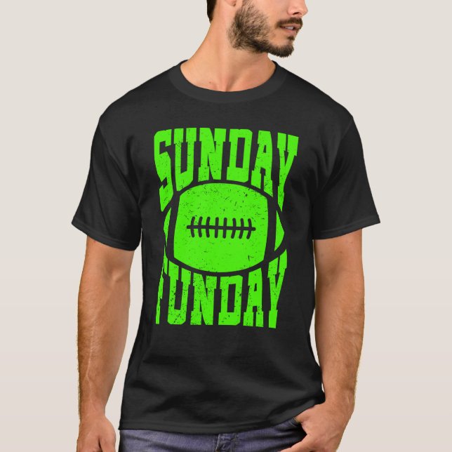Sunday Funday Football Quote for Sport  5 T-Shirt (Front)
