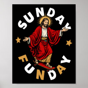 Sunday Funday Jesus Skateboarding Funny Christian Poster