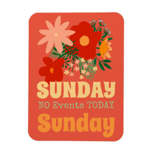 SUNDAY No Events Today Magnet boho colourful yello
