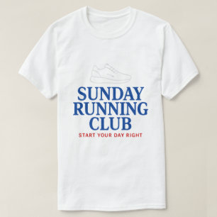 Sunday Running Club Motivational Run Club T-Shirt