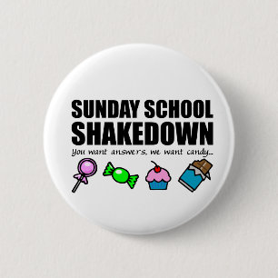 Sunday School Shakedown 6 Cm Round Badge