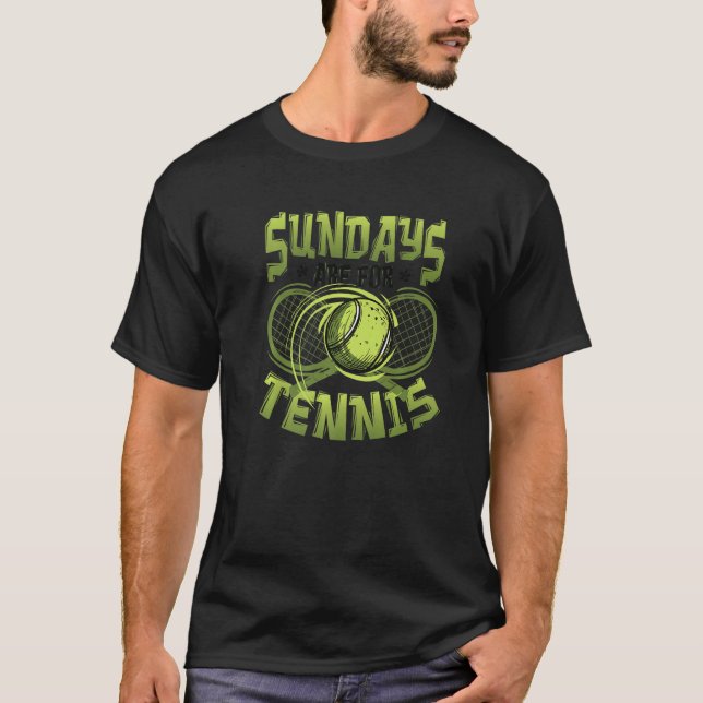 Sundays Are For Tennis Match Tennis Player Premium T-Shirt (Front)