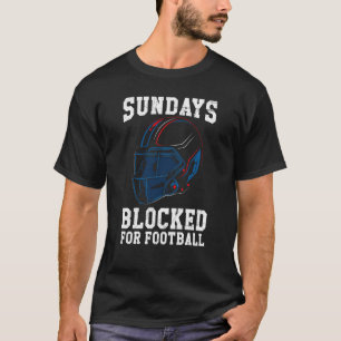 Sundays Blocked For Football American For Men Kids T-Shirt