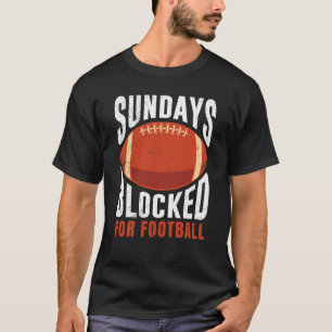 Sundays Blocked For Football American For Men Kids T-Shirt