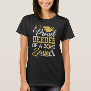 Sunflower 2023 Proud Deedee Of A 2023 Senior Gradu T-Shirt