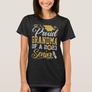 Sunflower 2023 Proud Grandma Of A 2023 Senior Grad T-Shirt