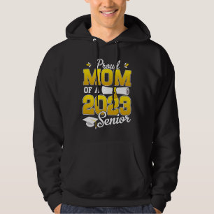 Sunflower 2023 Proud Mom Of A 2023 Senior Graduati Hoodie