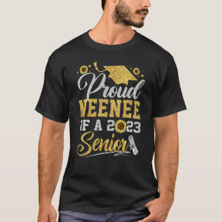 Sunflower 2023 Proud Neenee Of A 2023 Senior Gradu T-Shirt