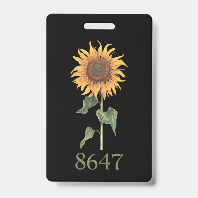 Sunflower 8647 86 47 Subtle Anti Trump Floral Boho ID Badge (Front)