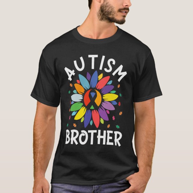 Sunflower Autism Awareness Day Matching Autism Bro T-Shirt (Front)